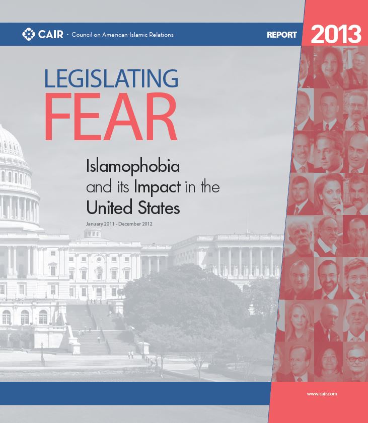 Legislating Fear 2013 Islamophobia Report