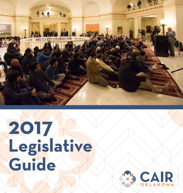 2017 CAIR-OK Legislative Advocacy Guide