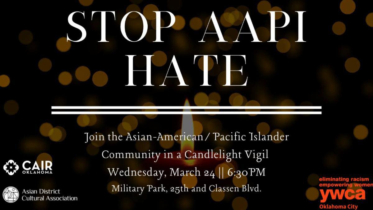 Oklahoma City AAPI Community to Host Candlelight Vigil to #StopAAPIHate