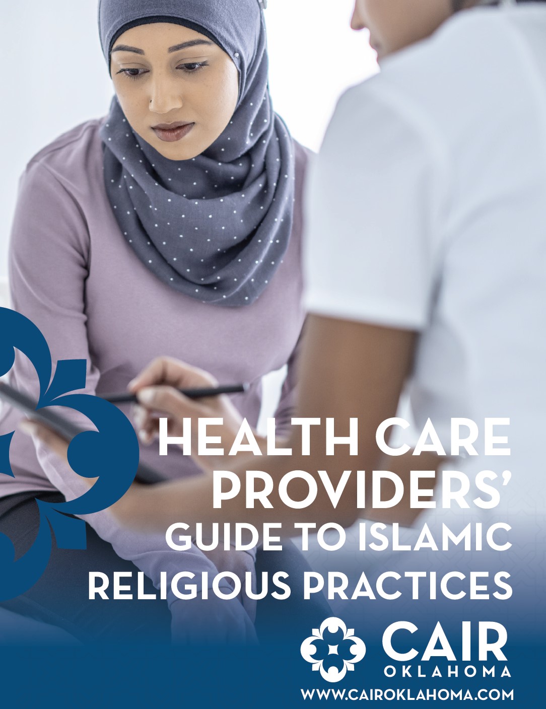 Healthcare Providers Guide to Islamic Religious Practices Second Edition